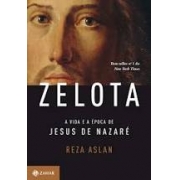Zelota: a vida e a época de Jesus de Nazaré