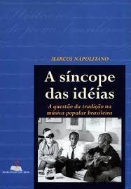 A síncope das ideias: a questão da tradição na música popular brasileira