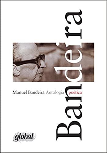 Antologia Poética - Manuel Bandeira