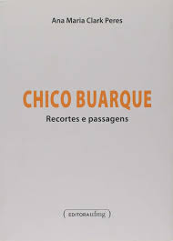 Chico Buarque: recortes e passagens (autografado)