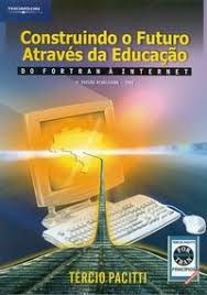 CONSTRUINDO O FUTURO ATRAVES DA EDUCAÇAO