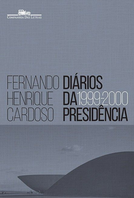 Diários da presidência - volume 3 (1999-2000)