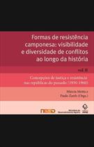 FORMAS DE RESISTENCIA CAMPONESA: VISIBILIDADE E DIVERSIDADE DE CONFLITOS AO LONGO DA HISTORIA (2 VOLUMES)
