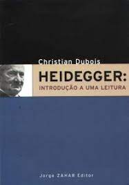 Heidegger: introdução a uma leitura