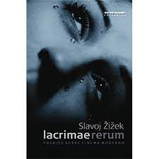 Lacrimae rerum: ensaios sobre cinema moderno