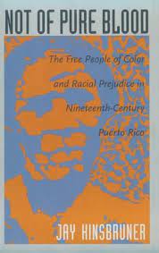 Not of pure blood: the free people of color and racial prejudice in nineteenth-century