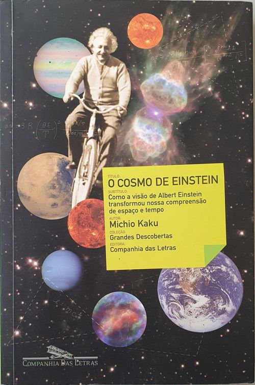 O cosmo de Einstein: Como a visão de Albert Einstein transformou nossa compreensão de espaço e tempo