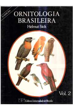 Ornitologia Brasileira - Volume 1 e 2