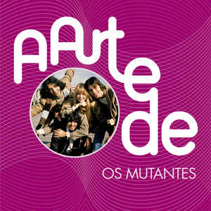 Os Mutantes  A Arte De Os Mutantes CD