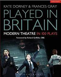 Played in britain modern theatre in 100 plays