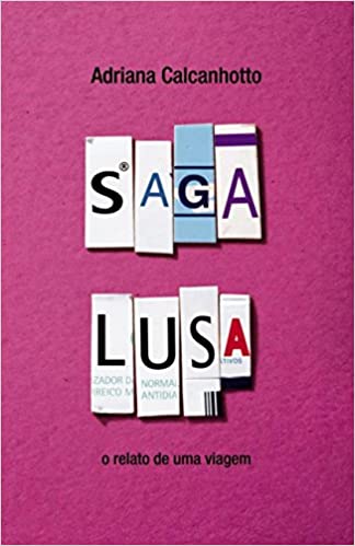 Saga lusa: O relato de uma viagem