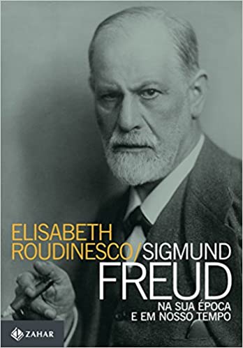 Sigmund Freud na época e em nosso tempo