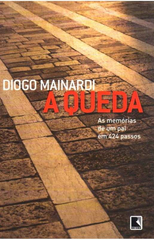 A QUEDA - DIOGO MAINARDI