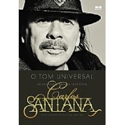 CARLOS SANTANA: O TOM UNIVERSAL