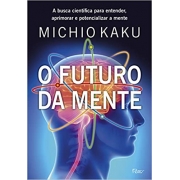 FUTURO DA MENTE, O