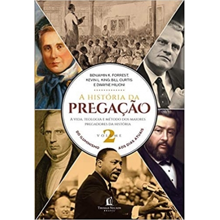 HISTORIA DA PREGACAO (VOL. 02), A
