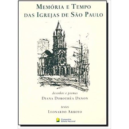 MEMORIAS E TEMPO DAS IGREJAS DE SAO PAULO