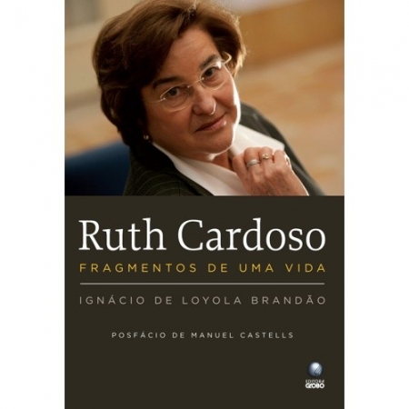 RUTH CARDOSO - FRAGMENTOS DE UMA VIDA