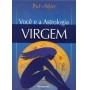 Voce e a Astrologia Virgem