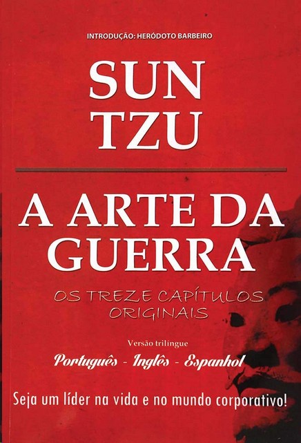 ARTE DA GUERRA, A: OS TREZE CAPITULOS ORIGINAIS