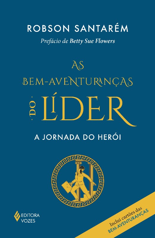 BEM-AVENTURANCAS DO LIDER, AS - A JORNADA DO HEROI
