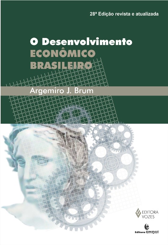 DESENVOLVIMENTO ECONOMICO BRASILEIRO, O