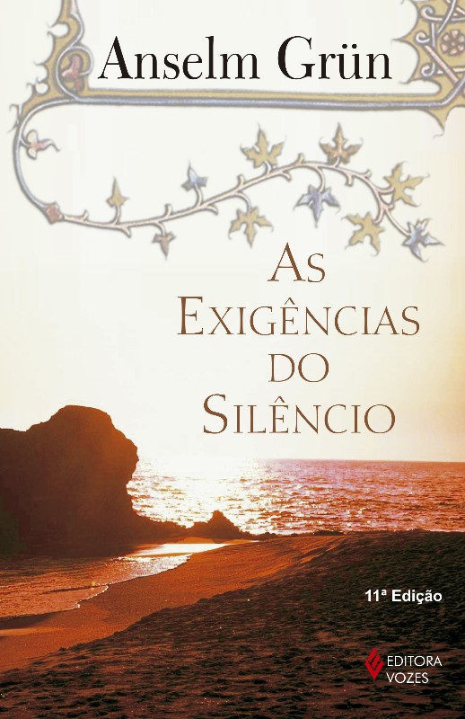 EXIGENCIAS DO SILENCIO, AS