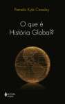 QUE E HISTORIA GLOBAL , O