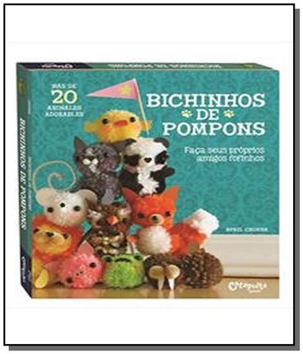 Livro de Artesanato Bichinhos de Pompons Faça e Brinque