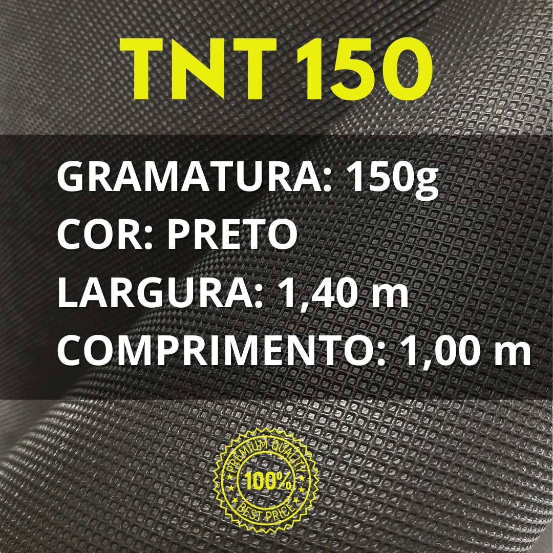 TNT 150 Preto Largura 1,40m Comprimento 1,00m